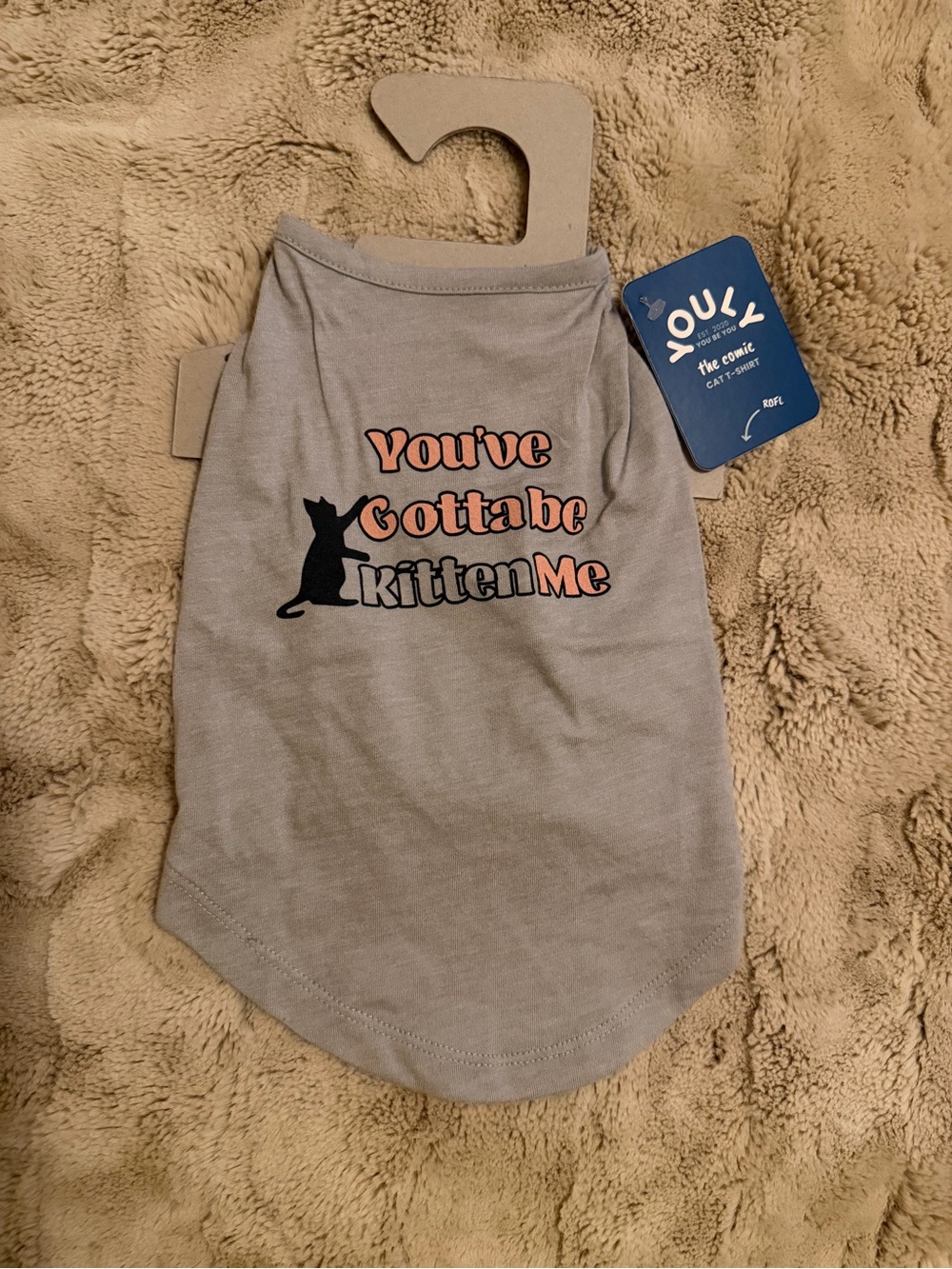 Gray Pet Shirt - "You've Gotta be Kitten Me" Graphic